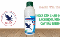 DABA VIL 110SC - Hexa kẽm chặn đọt, sạch bệnh, khỏe cây sầu riêng