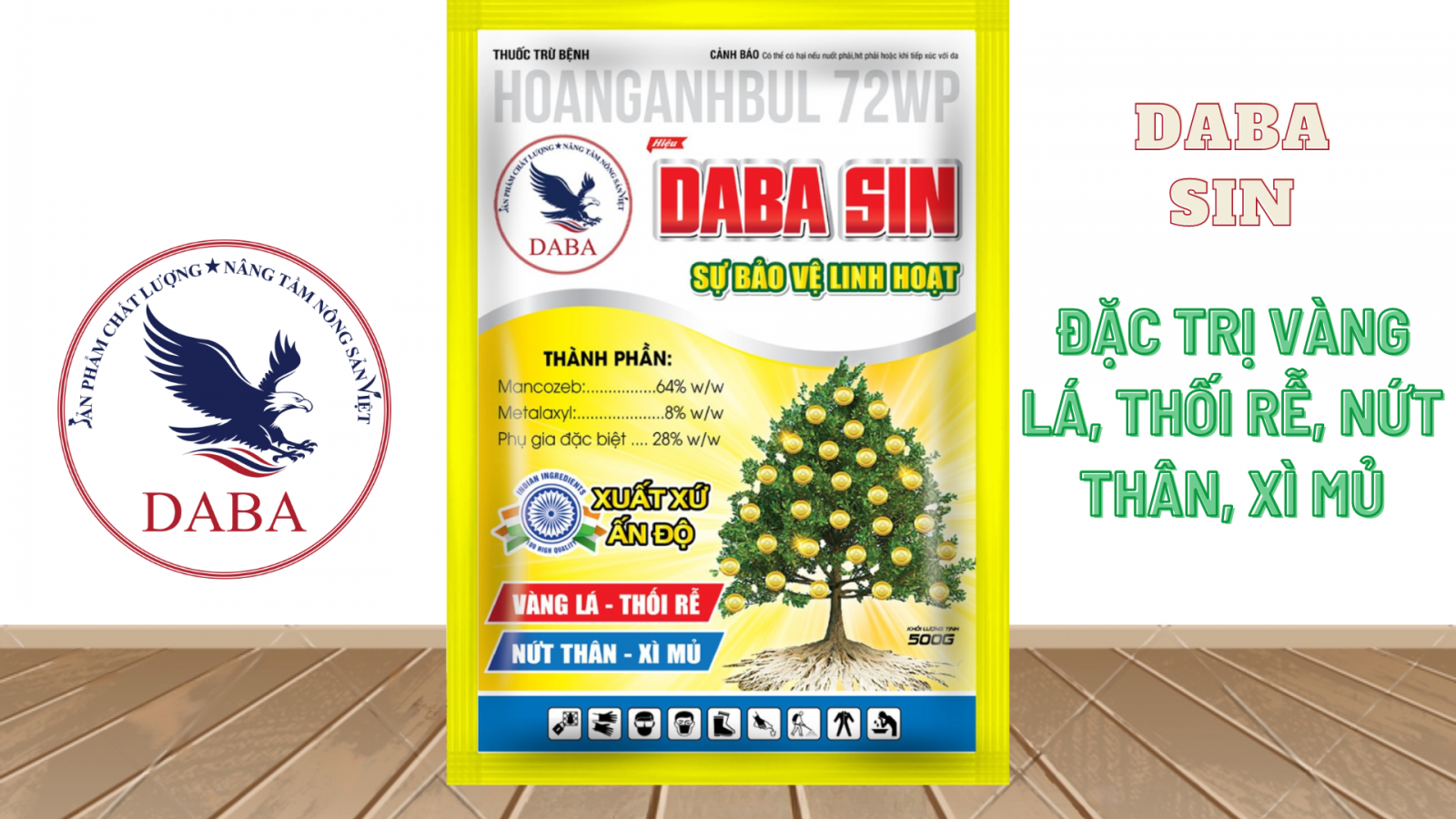 DABA SIN 72WP - Đặc trị vàng lá, thối rễ, nứt thân, xì mũ