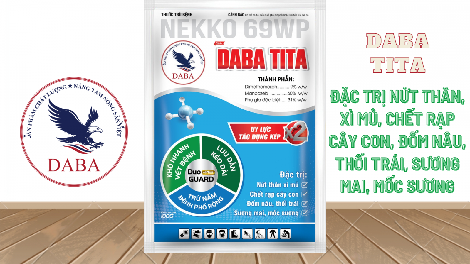 DABA TITA 69WP - Đặt trị nứt thân, xì mũ, chết rạp cây con, đốm nâu, thối trái, sương mai, mốc sương