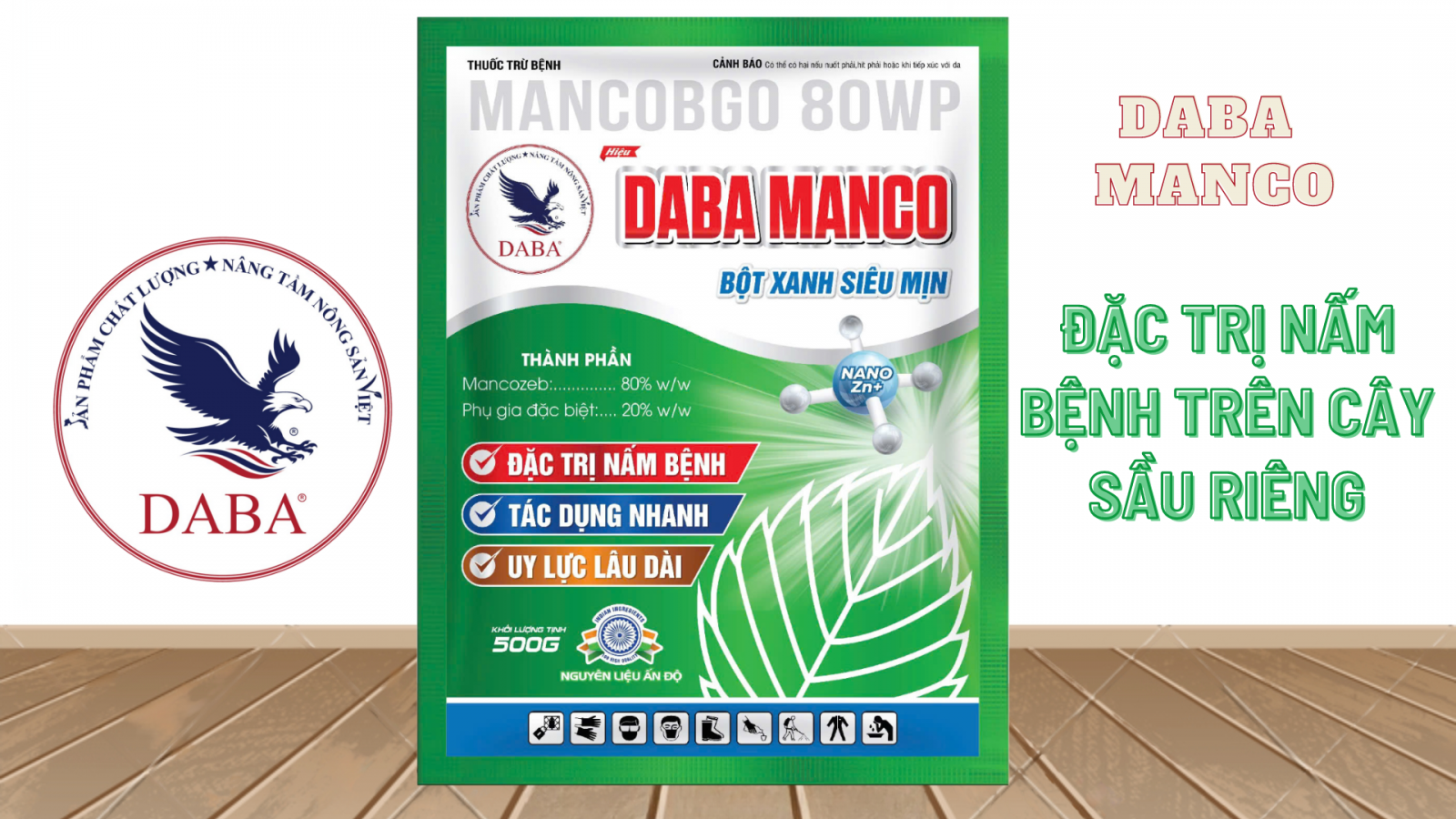 DABA MANCO 80WP - Đặc trị nấm bệnh trên cây sầu riêng