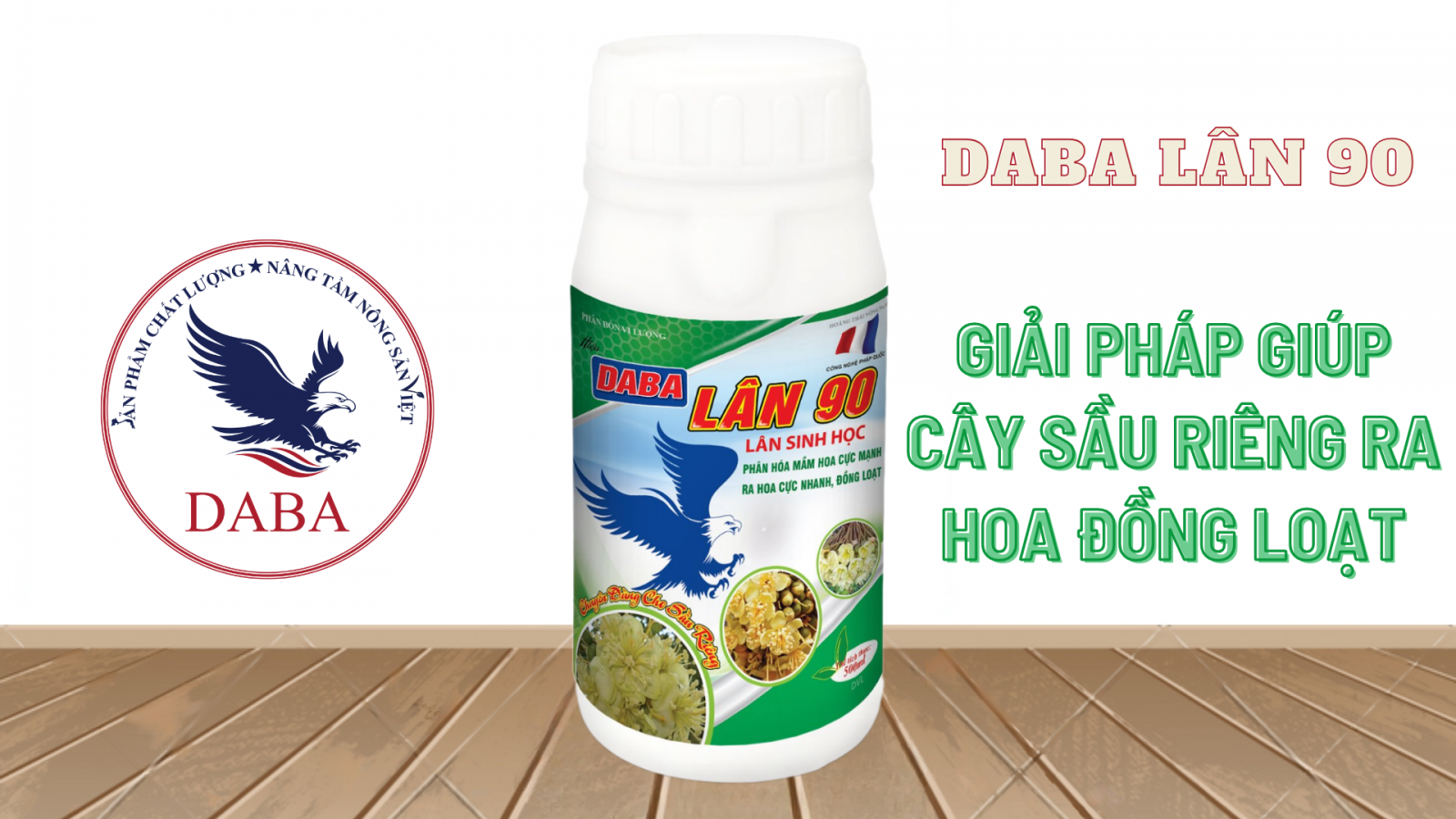 DABA LÂN 90 - Giải pháp giúp cây sầu riêng ra hoa đồng loạt