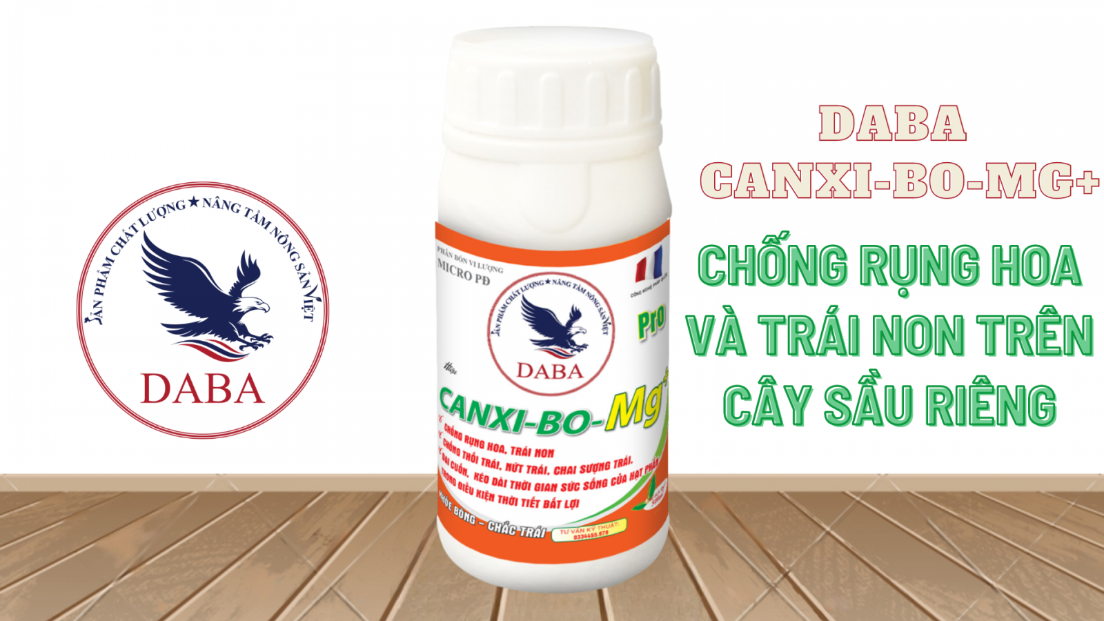 DABA CANXI-BO Mg+- Chống rụng hoa và trái non trên cây sầu riêng